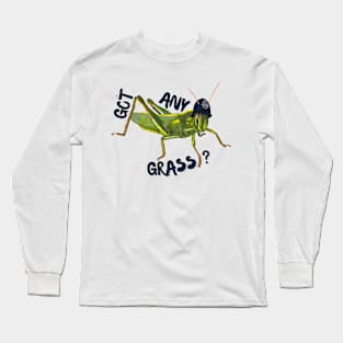 Grasscopper Insect Pun Long Sleeve T-Shirt